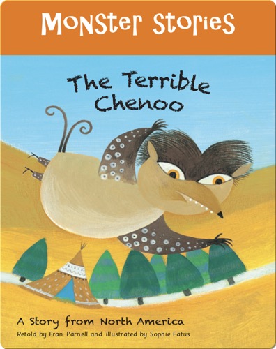 Monster Stories: The Terrible Chenoo