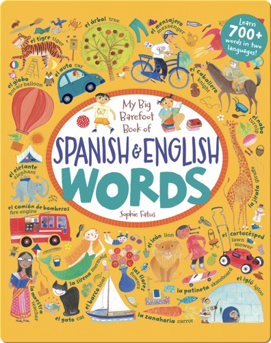 My Big Barefoot Book of Spanish & English Words