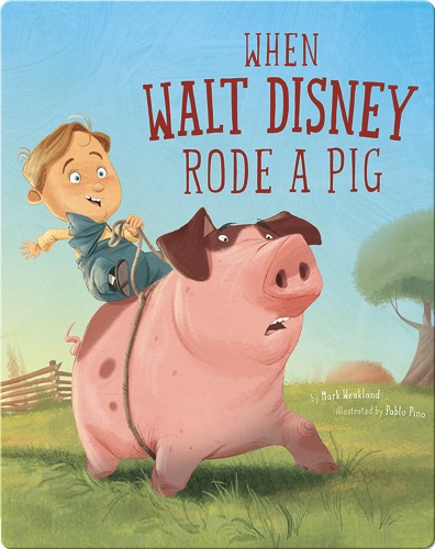 When Walt Disney Rode a Pig