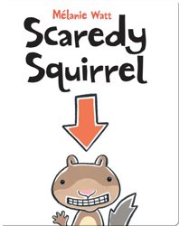 Scaredy Squirrel