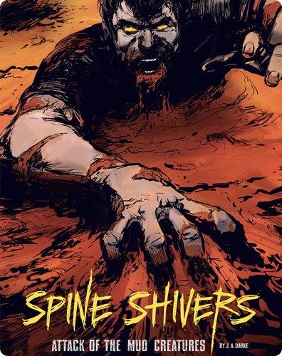 Attack of the Mud Creatures