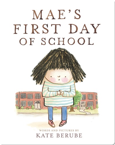 Mae's First Day of School