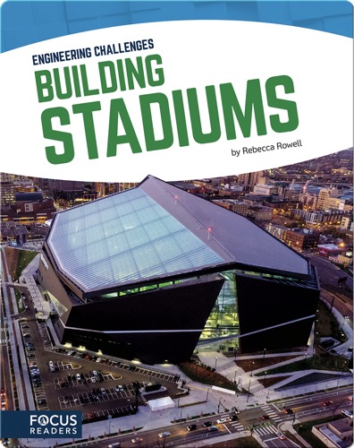 Engineering Challenges: Building Stadiums