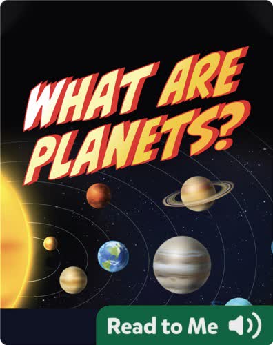 What Are Planets?