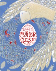 The Tales of Mother Goose