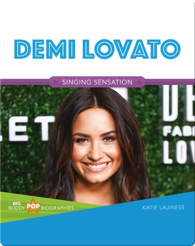 Big Buddy Pop Biographies: Demi Lovato