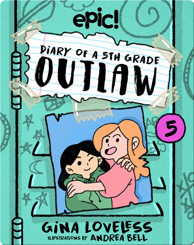 Diary of a 5th Grade Outlaw: Book 5