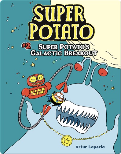 Super Potato's Galactic Breakout: Book 2