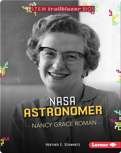 NASA Astronomer Nancy Grace Roman