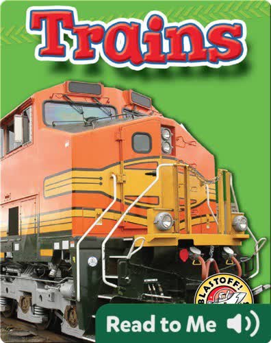 Trains: Mighty Machines