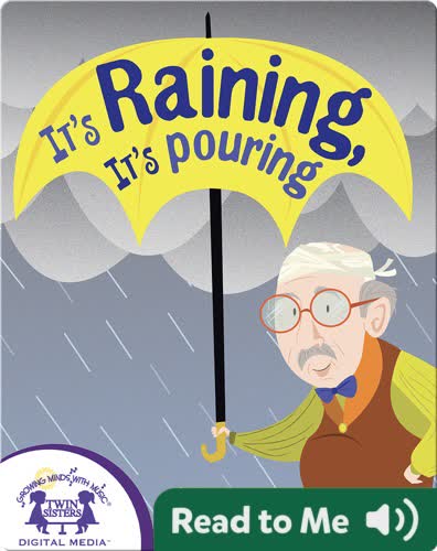 It's Raining, It's Pouring