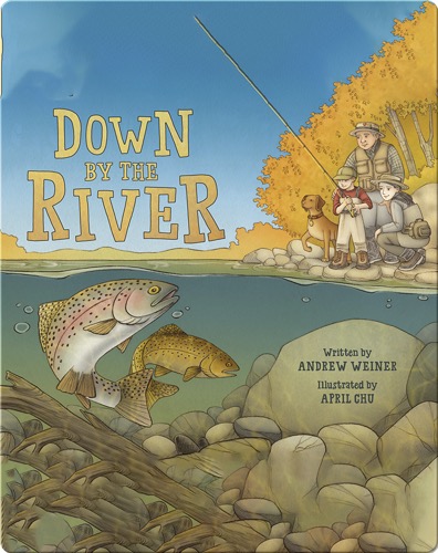Down by the River