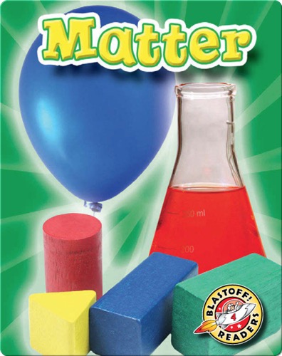 Matter: First Science