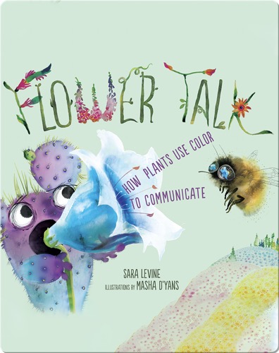 Flower Talk: How Plants Use Color to Communicate