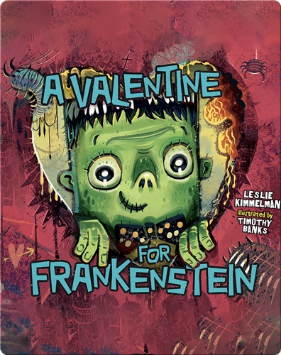 A Valentine for Frankenstein
