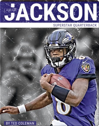 Superstar Quarterback: Lamar Jackson