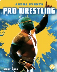 Arena Events: Pro Wrestling