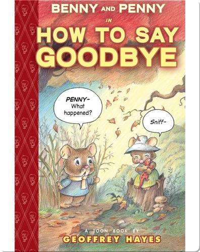 Benny and Penny in How To Say Goodbye (TOON Level 2)