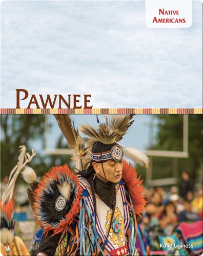 Native Americans: Pawnee