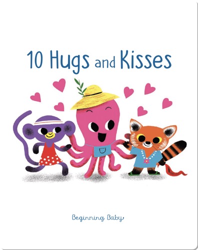 10 Hugs and Kisses