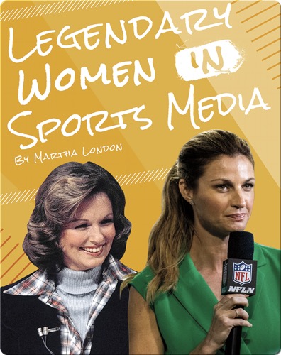 Legendary Women in Sports Media