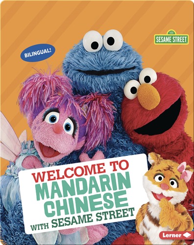 Welcome to Mandarin Chinese with Sesame Street