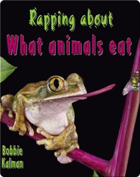 Rapping About What Animals Eat