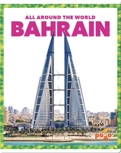 All Around the World: Bahrain