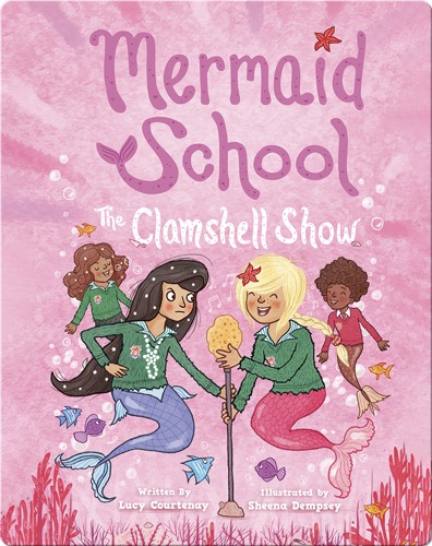 Mermaid School No.2: The Clamshell Show