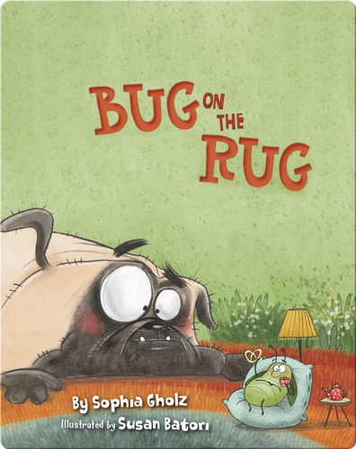 Bug on the Rug