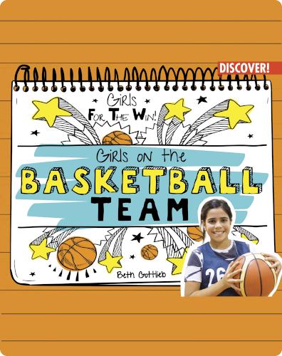 Girls for the Win: Girls on the Basketball Team