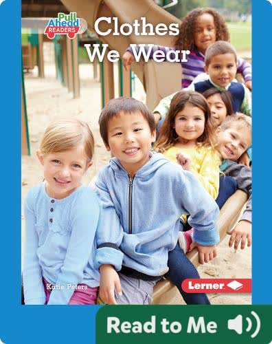 Clothes We Wear