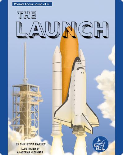 Phonics Focus: The Launch