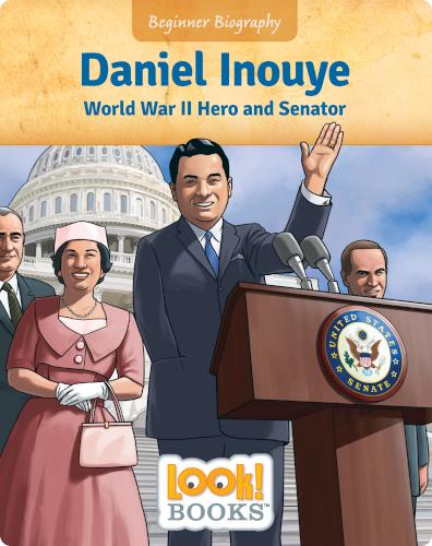 Daniel Inouye, World War II Hero and Senator