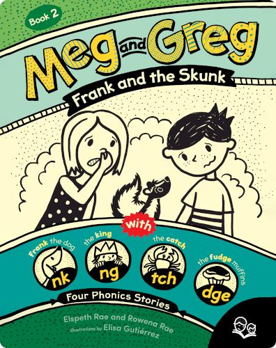 Meg and Greg: Frank and the Skunk