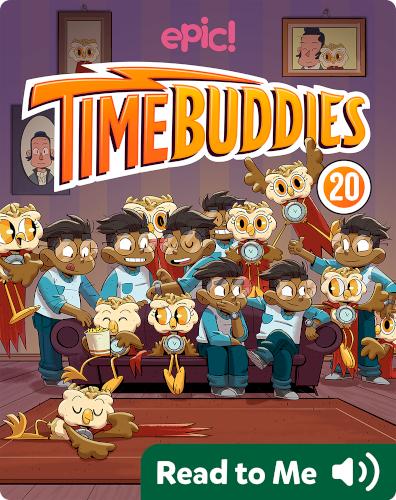 Time Buddies Book 20: The Once and Future Buddies