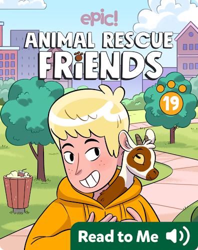 Animal Rescue Friends Book 19: That Really Gets My Goat
