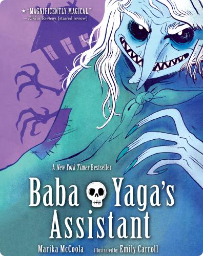 Baba Yaga’s Assistant: A Graphic Novel