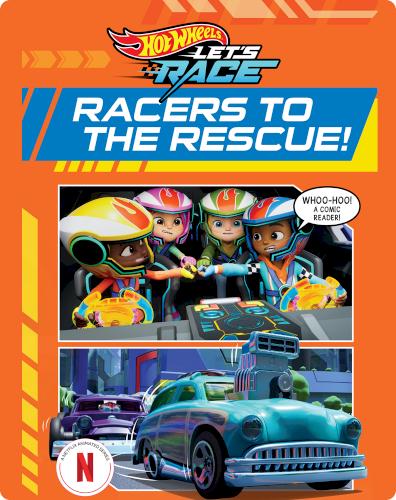 Hot Wheels Let’s Race: Racers to the Rescue! (Comic Reader)