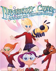 Baneberry Creek: Academy for Wayward Fairies 1