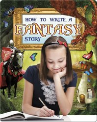 How to Write a Fantasy Story