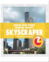 How Did They Build That? Skyscraper