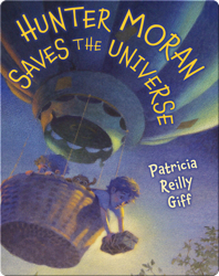 Hunter Moran Saves The Universe