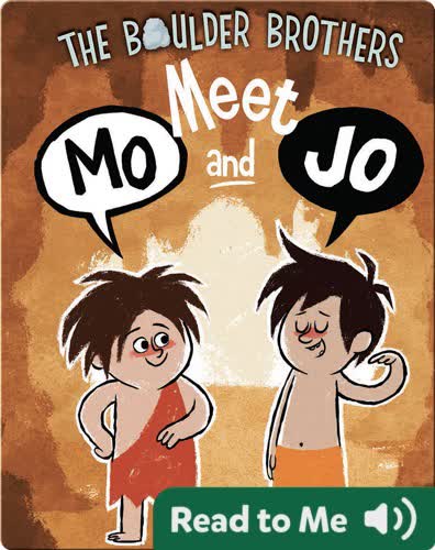 The Boulder Brothers: Meet Mo and Jo