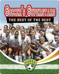 Soccer's Superstars: The Best of the Best
