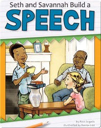 Seth and Savannah Build a Speech