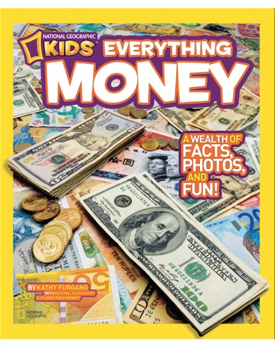 National Geographic Kids Everything Money