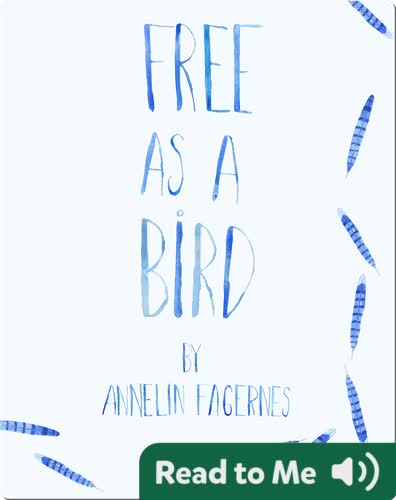 Free as a Bird