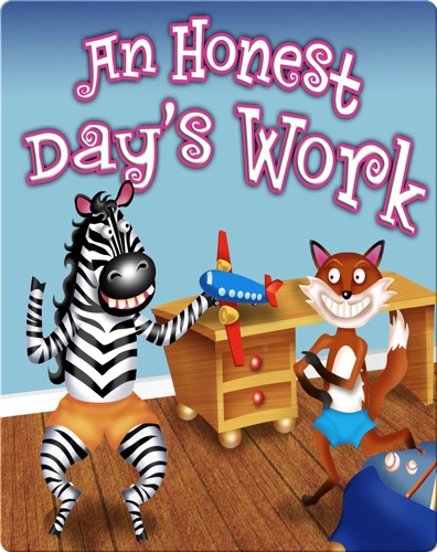 An Honest Day's Work
