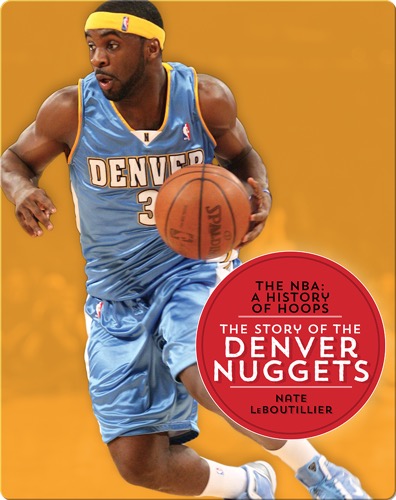 The Story of the Denver Nuggets